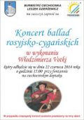 Plenerowy koncert ballad rosyjsko - cygańskich w wykonaniu Włodzimierza Votki
