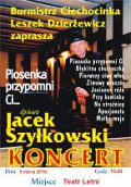"Piosenka przypomni Ci..." - koncert w wykonaniu Jacka Szyłkowskiego